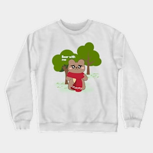 Cute Bear with me forest green garden illustration Crewneck Sweatshirt